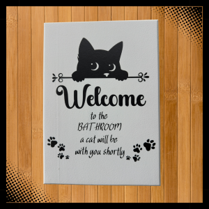 Wall Sign - Welcome to the Bathroom