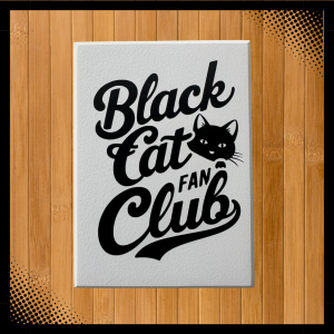 Wall Sign - Black Cat Fan Club