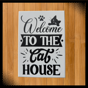 Wall Sign - Welcome to the Cat House